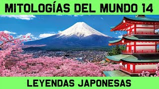 MITOLOGÍA JAPONESA 🔮 El Sintoísmo y los dioses y leyendas japonesas 🔮 MITOS Y LEYENDAS 14 [upl. by Zacharia]