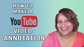 YouTube Annotations Add A Video Annotation With an External Link to Your Site [upl. by Aicila]