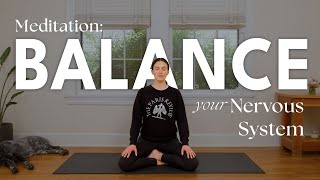 Meditation For Balancing The Nervous System [upl. by Winston504]