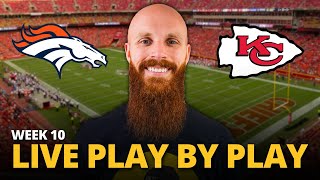 Broncos vs Chiefs LIVE play by play reaction  Week 10 [upl. by Zoila266]