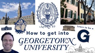 How to get into Georgetown University [upl. by Radbourne]