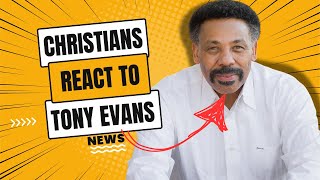 Christians REACT to Tony Evans Stepping Down [upl. by Annawik]