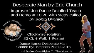 Desperate Man by Eric Church  Improver Line Dance Tutorial and Demo with Steps Called at 1020 [upl. by Kwok785]