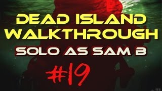 Dead Island Walkthrough 19  Seek N Loot 23 [upl. by Modesty769]