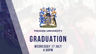 Teesside University Graduation Wednesday 17 July 2024  400pm [upl. by Ertnom]