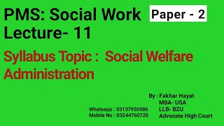 PMS Social Work Lecture11 Paper2 ll Social Welfare Administration [upl. by Lemra662]