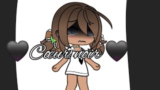 Cœur noir 🖤 gachalife musique français 🫶abonné toi 🫶 [upl. by Snowber]