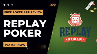 FREE POKER APP  Replay Poker Review [upl. by Yromem670]