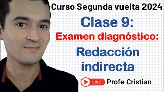 Clase 9  Curso Exani II Examen Redacción Indirecta  Segunda vuelta 2024 [upl. by Aniraad]