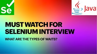 What are the types of waits in selenium [upl. by Romy]