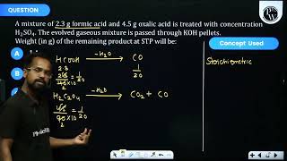 A mixture of 23 g formic acid and 45 g oxalic acid is treated with concentration H2SO4 The evo [upl. by Puri]