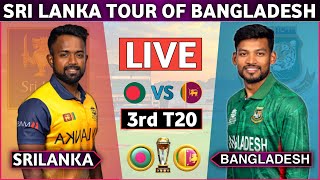 Live Bangladesh vs Sri Lanka Live 3rd T20  BAN vs SL Bangladesh live match cricketlive [upl. by Hartill437]