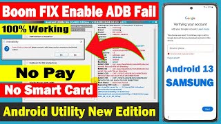 Samsung FRP Enable ADB not working  Samsung frp bypass 2023 adb enable failed  No SCard Edition [upl. by Eivlys368]