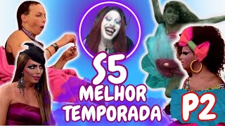 RUPAULS DRAG RACE SEASON 5 É A MELHOR TEMPORADA E EU POSSO PROVAR PARTE 2 [upl. by Mccafferty]