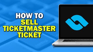 How To Sell Ticketmaster Ticket on Ticketswap Quick Tutorial [upl. by Roberts]