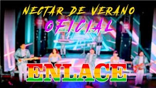 ENLACE NECTAR DE VERANO OFICIAL by VENO STUDIOS [upl. by Eilak]