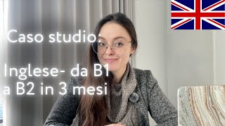 Come raggiungere livello B2 in 3 mesi per certificazione inglese [upl. by Neidhardt]