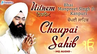 Chaupai Sahib Full Live Path  Bhai Manpreet Singh Ji Kanpuri  Nitnem  Gurbani Shabad Kirtan Live [upl. by Omoj]