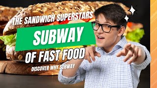 Subway The Sandwich Superstars of Fast Food [upl. by Aliakim]