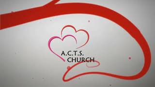 ACTS CHURCH Live Stream [upl. by Attenyl170]