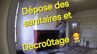 Jour 13  Dépose des sanitaires decroûtage du mur de la cheminée [upl. by Norag515]