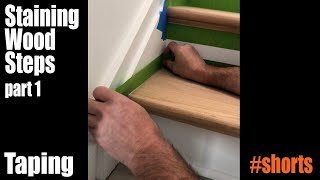 Staining Wood Steps part 1 Taping [upl. by Grissom]