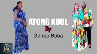 Atong Kuol by Gamar Boba  South Sudan Music 2024 [upl. by Aneres29]