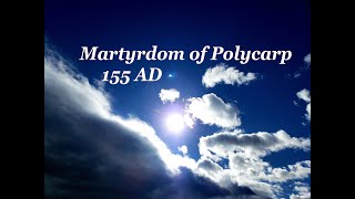 Martyrdom of Bishop Polycarp [upl. by Lida317]