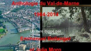 Val de Marne Anthologie 1964  2014  Histoire dun département [upl. by Amieva520]