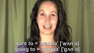 How to Pronounce Gonna and Wanna American English [upl. by Saxela713]