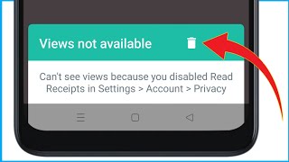 Whatsapp Status quot Views Not Available quot  Whatsapp Status Views Not Showing Problem [upl. by Fifine]