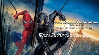 Lets play SpiderMan 3 PCPS3360 part 4 Wrath of Thomas Hayden Church [upl. by Ilojne]