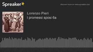 I promessi sposi 6a [upl. by Niawd]