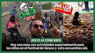 El Festival De Verano 2023 de León Guanajuato tiene una zona para niños y esto tiene [upl. by Stephania]