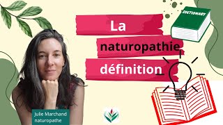 Comment définir la naturopathie [upl. by Arakat]