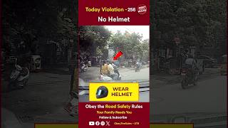 TODAY VIOLATION 256 Kindly Wear Helmet for your Safety otr obeytherules chennaitrafficpolice [upl. by Siana]