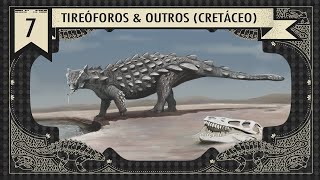 DINOSSAUROS ANQUILOSSAUROS E OUTROS ORNITÍSQUIOS DO CRETÁCEO [upl. by Beau]