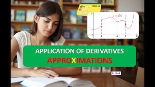 APPLICATION OF DERIVATIVES APPROXIMATIONS IN MATHS IN HINDI [upl. by Sherer]