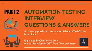 Part 2 of Top Test Automation Selenium WebDriver Interview Questions with Answers interviewprep [upl. by Wera750]