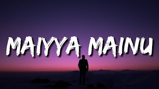 Bin Tere Kya Yaar Mera Sahiba Tu Main Mirza Tera Aksar Tera Zikar Chheede Lyrics Maiyya Mainu [upl. by Kore514]