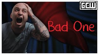 GCW  Bad One Official Music Video  GCWBAD [upl. by Bleier863]