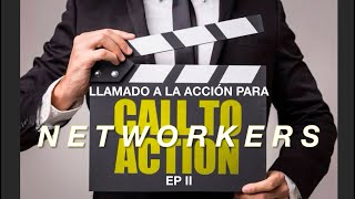 🚨👊🏻😎 EP II  CTA PARA NETWORKERS [upl. by Azral924]