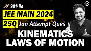 JEE Main 2024 PYQs  Kinematics amp NLM  Jan Attempt  Eduniti  Mohit Sir [upl. by Enomrej]