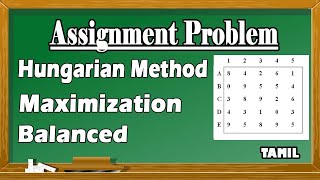 Assignment Problem in Tamil  Hungarian Method  Maximization Problem  Operation Research [upl. by Roydd]