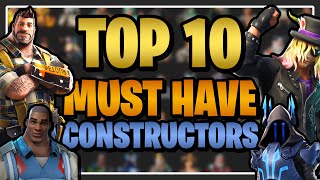 TOP 10 Constructors YOU NEED in Fortnite Save the World [upl. by Ennaesor]