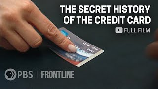 The Secret History of the Credit Card full documentary  FRONTLINE [upl. by Urbanus]