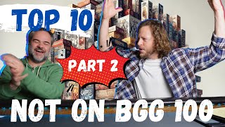 Best Games NOT on BGGs top 100 Part 2 [upl. by Anitsuga431]