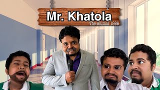 Mr Khatola  The Alumni 1986 [upl. by Smaoht577]