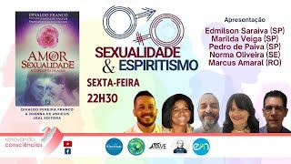 AMOR E SEXUALIDADE – EDMILSON SP MARILDA SP PEDRO SP NORMA SE E MARCUS AMARALRO [upl. by Valenta]