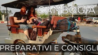 CAMBOGIA consigli e preparativi per un viaggio indelebile ✨🇰🇭  Travel Duo [upl. by Yacov]